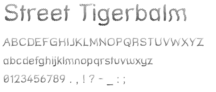 Street Tigerbalm font